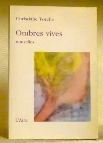 Ombres vives. Nouvelles. à Russy