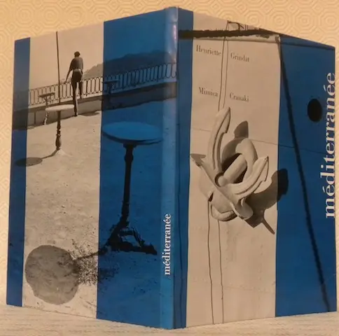 Méditerranée. Photographies de Henriette Grindat. à Russy