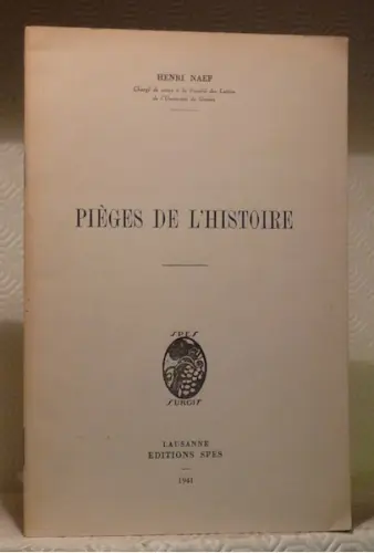 Pièges de l’Histoire.