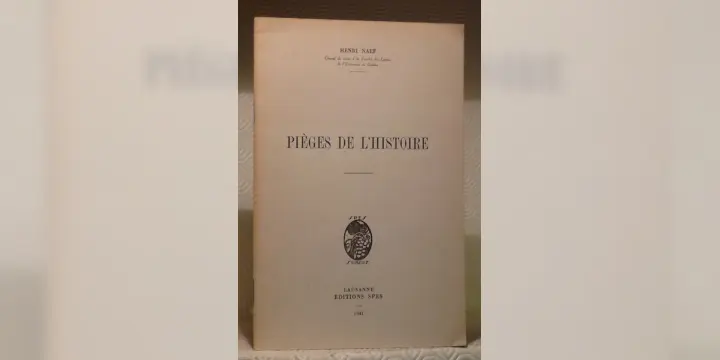 Pièges de l’Histoire.