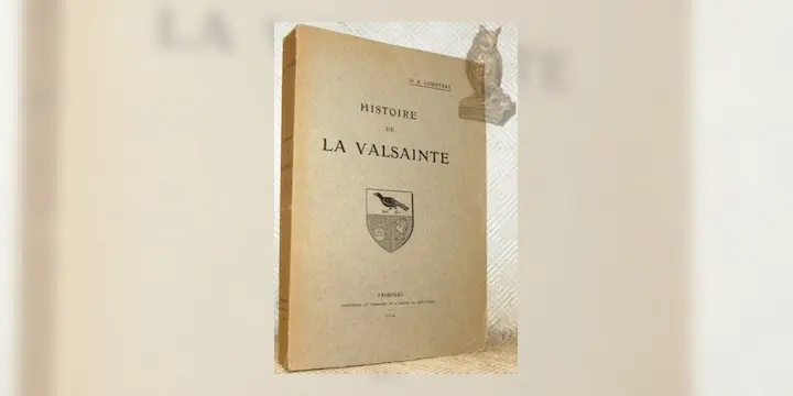 Histoire de la Valsainte.