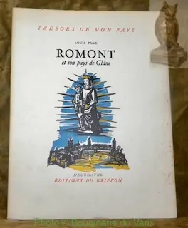 Romont et son pays de Glâne. Trésors de mon Pays. à Russy