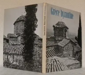 Grèce byzantine. Photographies de S. Edelstein. à Russy