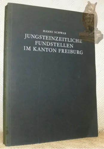 Jungsteinzeitliche Fundstellen im Kanton Freiburg.