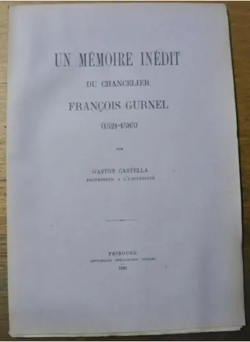 Un mémoire inédit du chancelier François Gurnel (1521-1585). à Russy