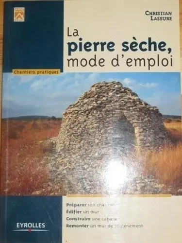 La pierre sèche mode d'emploi à Yambol