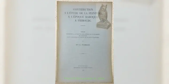 Contribution à l’étude de la peinture baroque à Fribourg. Thèse.