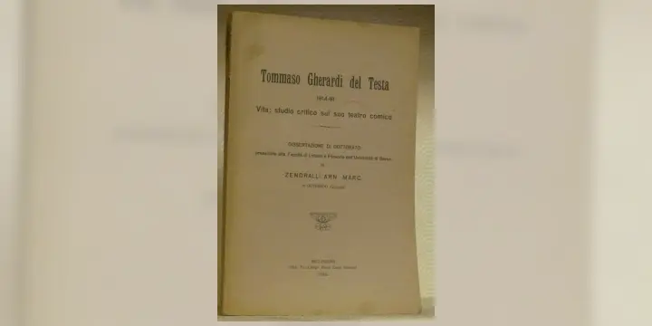 Tommaso Gherardi del Testa. 1814 - 1881. Vita, studio critico sul suo teatro comico. Dissertazione…