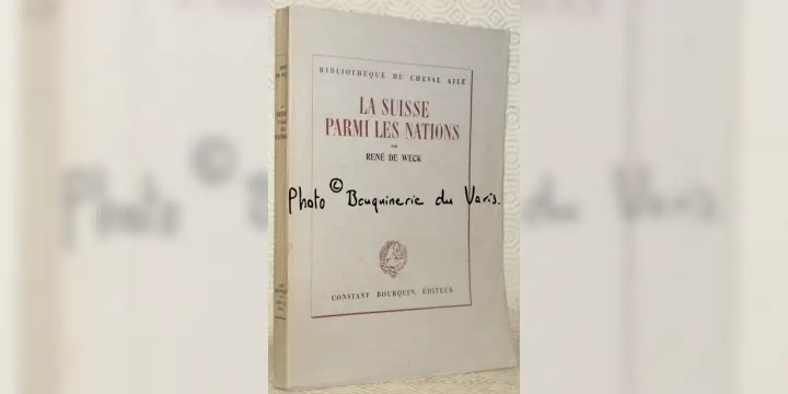 La Suisse parmi les nations. Collection Bibliothèque du Cheval Ailé.