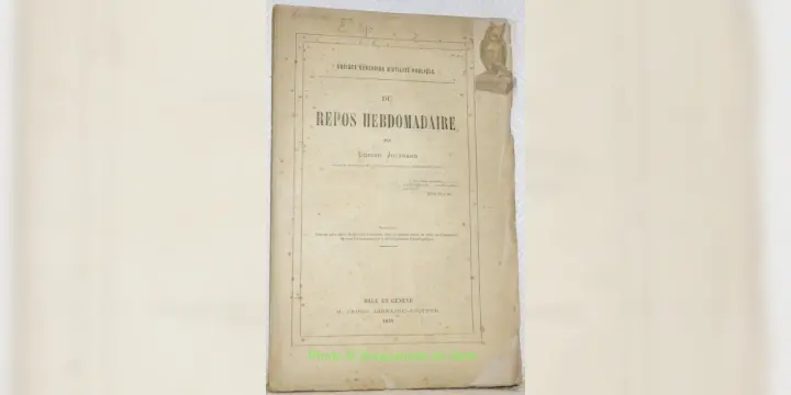 Du repos hebdomadaire. Société genevoise d’intilité publique.