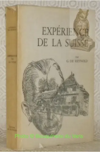 Expérience de la Suisse. couverture et frontispice de J. Lecoultre.
