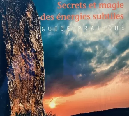 Livre Guide Secrets et Magie des Energies Subtiles