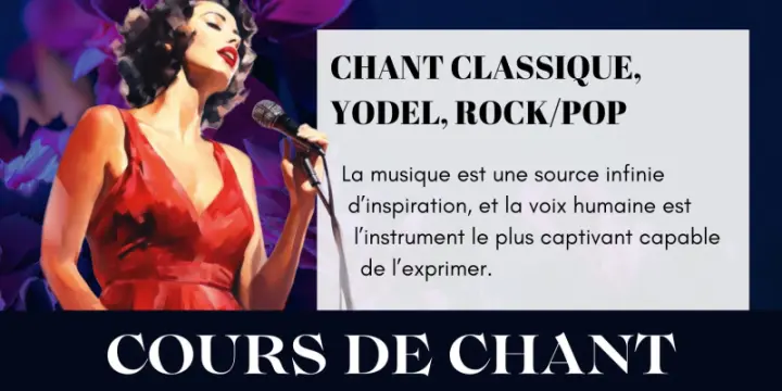 Cours de chant (classique, yodel, rock/pop)