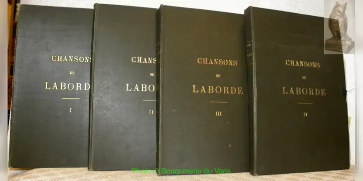 Choix de chansons mises en musique par M. de Laborde Premier Valet-de-Chambre ordinaire du Roi…