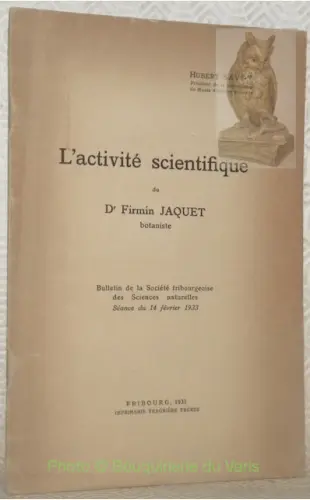 L’activité scientifique du Dr Firmin Jaquet. à Russy