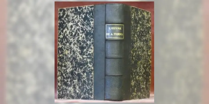 L’Oeuvre de A. Thiers Extraits précédés d’une notice biographique et reliés entre eux au moyen…