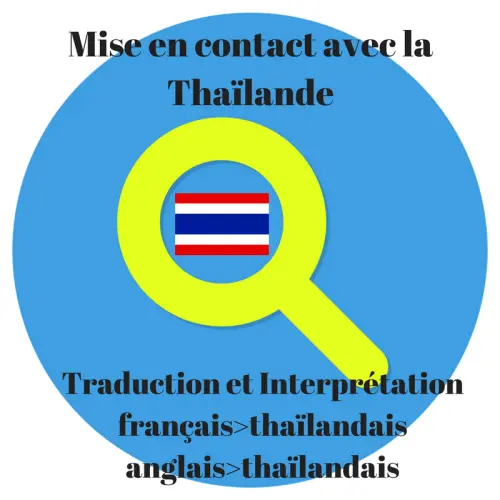 Service Traduction Thaïlandaise / Contact Thaïlande à Bordeaux