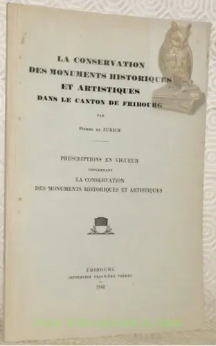 La conservation des monuments historiques et artistiques dans le canton de Fribourg. Prescriptions… à Russy