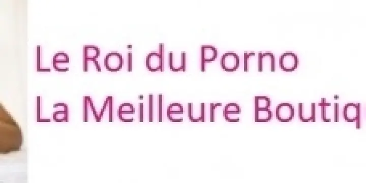 La meilleure boutique érotique/porno