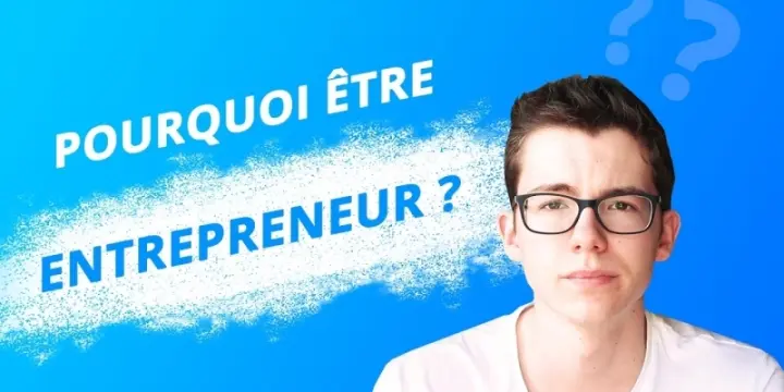 pourquoi  être entrepreneur