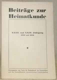 BEITRÄGE ZUR HEIMATKUNDE. Herausgegeben vom Verein für Heimatkunde des Sensebezirks und der…