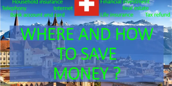FINANCIAL ADVICE - WHERE AND HOW TO SAVE MONEY ?