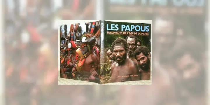 Les Papous, survivants de l’âge de pierre. Photos Karl Joseph.