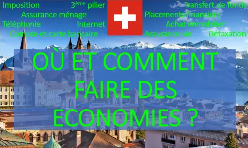 CONSEIL FINANCIER - OU ET COMMENT FAIRE DES ECONOMIES ? à Lausanne