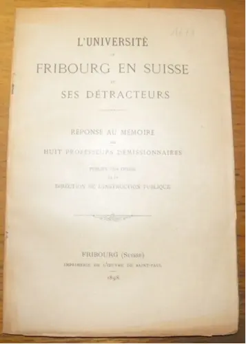 L’UNIVERSITE de Fribourg en Suisse et ses détracteurs. Réponse au mémoire des huit professeurs… à Russy