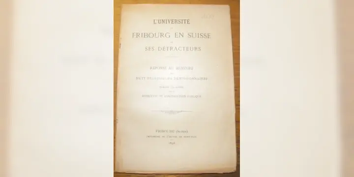 L’UNIVERSITE de Fribourg en Suisse et ses détracteurs. Réponse au mémoire des huit professeurs…