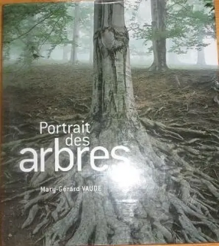 portraits d'arbres  superbe livre à Yambol