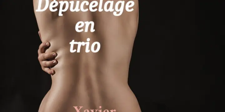 Dépucelage en Trio