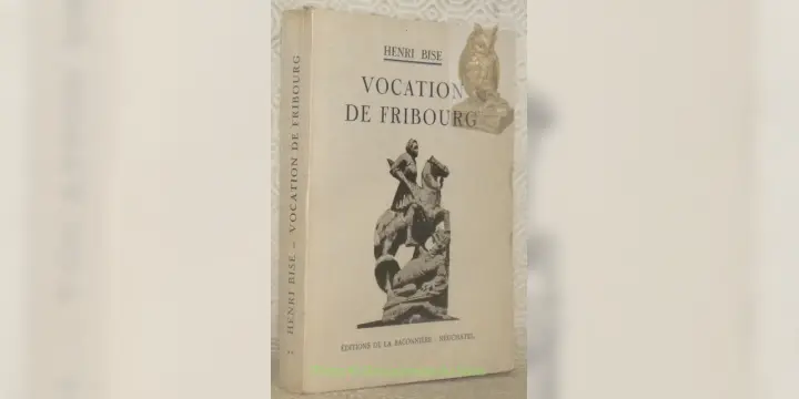 Vocation de Fribourg. 2e série.