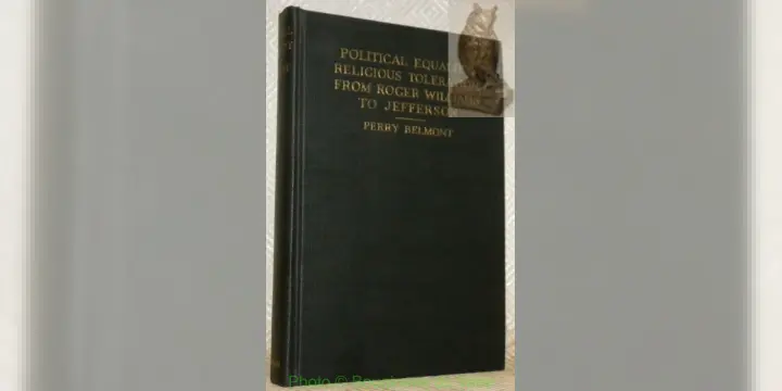 Political equality: religious toleration from Roger Williams to Jefferson.