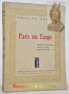Paris sín Tango. Aspectos parisienses hechos e ideas breviario íntimo.