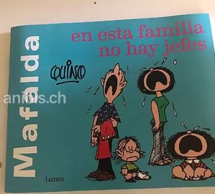Mafalda - en esta familia no hay jefe - Quino