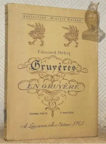 Gruyères en Gruyère. Collection Vieille Suisse. à Russy
