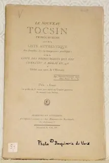 Le nouveau Tocsin fribourgeois. Suivi de la liste authentique des familles de la bourgeoisie…