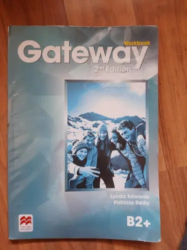 Gateway 2nd Edition Workbook B2+ - 4e et 5e Collège à Sion