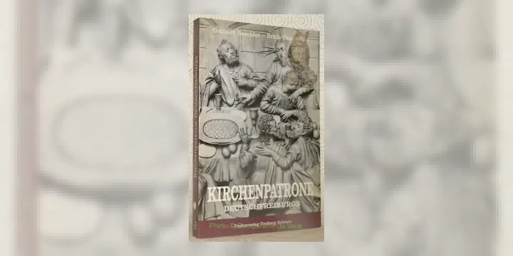 Kirchenpatrone Deutschfreiburgs.