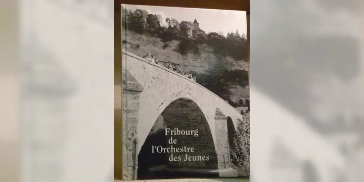 Fribourg de l’Orchestre des Jeunes. Textes de M. Gerder.