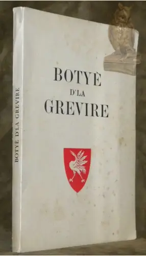 Botyè d’la Grevire. Lè pye mochi dou premi konkour dè patê. à Russy