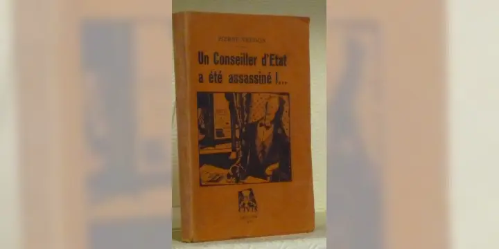Un Conseiller d’Etat a été assassiné !...