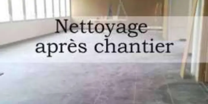 Nettoyage de fins des chantiers