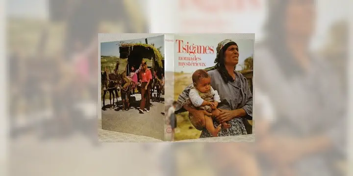 Tsiganes nomades mystérieux. Avec la collaboration de A. Barthélémy, F. Lang, M. Maximoff, C.-H…
