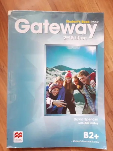 Gateway 2nd Edition Student's Book B2+ - 4e et 5e Collège à Sion