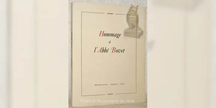 Hommage à l’Abbé Bovet.
