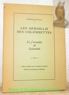 Les armaillis des colombettes. Lè j’armalyi di Colombété. Poème gruérien avec traduction… à Russy