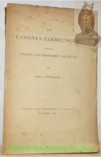 Die Canones-Sammlungen zwischen Gratian und Bernhard von Pavia.