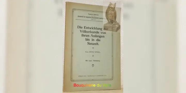 Die Entwicklung der Völkerkunde von ihren Anfängen bis in die Neuzeit. Mit einer Abbildung…
